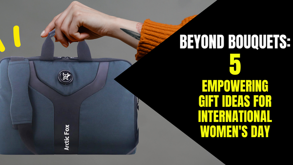 Beyond Bouquets: 5 Empowering Gift Ideas for International Women's Day